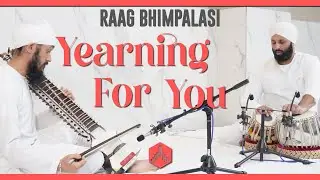 Yearning for You: The Spiritual Enchantment of Raag Bhimpalasi | Jawand Singh #dilruba #tabla
