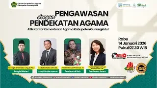 Implementasi Lima Nilai Dasar ASN || PPA (Pengawasan dengan Pendekatan Agama)