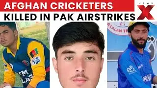 Afghanistan Cricketers Killed in Pakistan Airstrikes | Civilian Casualties Reported