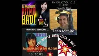Badi el principito, entrevista de lean menite en los s&aacute;bados con lean, por la 101.3 gal&aacute;ctica fm