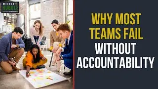 Why Most Teams Fail Without Accountability
