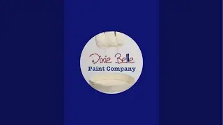 Dixie Belle Paint Company is live!