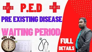 Pre-Existing Diseases (PED) Explained in bengali | Health Insurance Concepts By Insurance World #PED