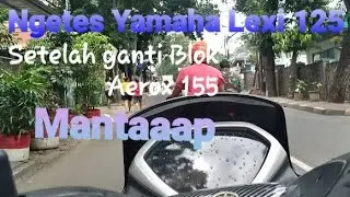 Yamaha Lexi 125 setelah ganti Blok Aerox 155 gimana rasanya #Lexi125 #yamahamatic #motoryamaha