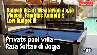 Cocok untuk Healing & Party - Villa Private Pool + Billiard Super Nyaman di Kaliurang | Villa Padi