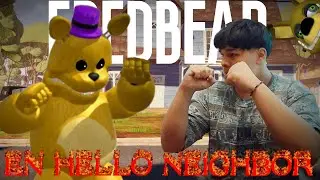 FREDBEAR en HELLO NEIGHBOR