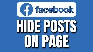 How To Hide Posts On A Facebook Page | Hide Content on Facebook | Easy Tutorial
