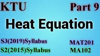 Heat Equation-Derivation|S3(2019) MAT201 Module 2|S2(2015) MA102 Module5|KTU Maths|BTech Maths Part9