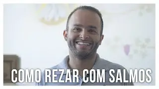 COMO REZAR COM SALMOS | Bennelson Barbosa