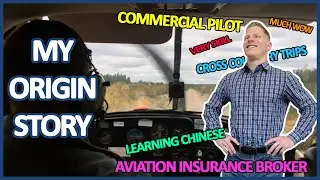 HOW I BECAME A COMMERCIAL PILOT AND AN AVIATION INSURANCE BROKER?