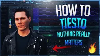 How To Tiesto - Nothing Really Matters [Remake & Presets]
