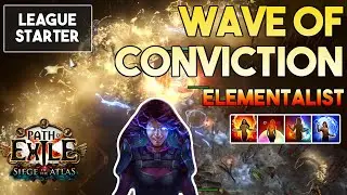 [3.18] Wave of Conviction Build (League Starter) | Elementalist | Sentinel | Path of Exile 3.18