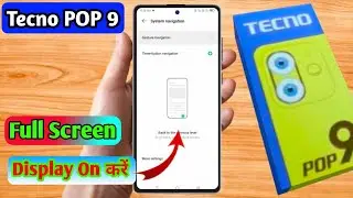 how to full screen display in tecno pop 9 | tecno pop 9 full screen display setting