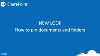 Новый взгляд на SharePoint: как закреплять документы и папки