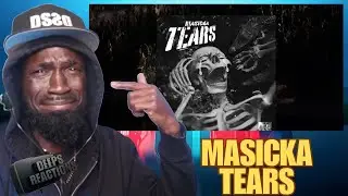 Masicka - Tears (Official Audio) Deepsspeaks (Reaction)