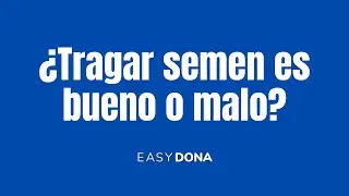 Tragar Semen ⚠️ &iquest;Es bueno o malo? #saludsexual #tragarsemen