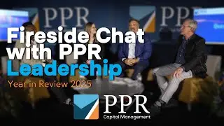 Fireside Chat with PPR Leadership: Year in Review 2025