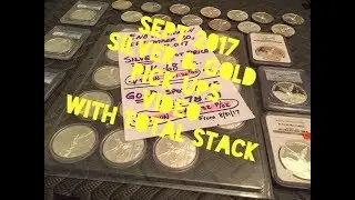 MO. #44 Sept. 17' end of month Silver & Gold Stacking pick ups