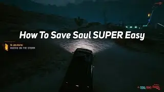 CYBERPUNK 2077 How to Save Saul