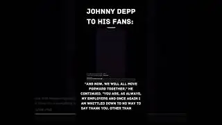 Johnny Depp&rsquo;s Message to Fans Amber Heard&rsquo;s Response