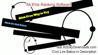 Ak Elite Ranking Software Review (Access it Without Risk) - unbiased review