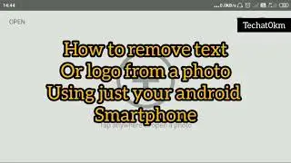how to remove text, logo or watermark from photo just using mobile