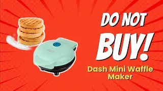 DON'T BUY Dash Mini Waffle Maker Before Watching This! 😱 (6 Reasons)