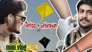 My new mini vlog 2026 | tattoo + uttarayan 😂 = mini vlog 🫶