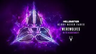 Hellsystem & Nightshift - Werewolves