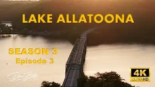 Lake Allatoona | Season 3 Episode 3 | 4k Cinematic Drone Film #atlanta #dji #lake