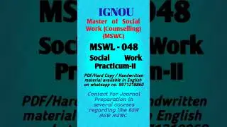 MSWL-048 || MSWC || Social Work Practicum-II 48 || mswl 48 || IGNOU ||  #mswc #ignou #msw
