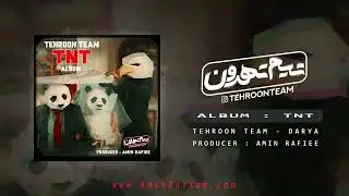 Tehroon Team - Daryaa (ALBUM : TNT)