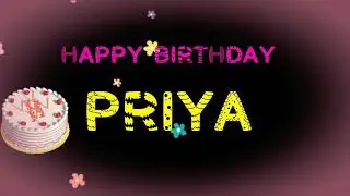 Happy Birthday Priya video wishes