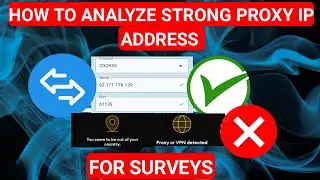 HOW TO ANALYZE STRONG PROXY IP ADDRESS FOR SURVEYS