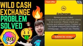Wild Cash || Exchange Problem || Solved ✅ ||