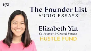 The Founder List: Elizabeth Yin on 