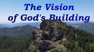The Vision of God's Building