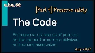 NMC CBT self-study / The CODE (part 4/5) / 🇬🇧UKRN /study with KC