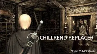 Skyrim PS 4/PS 5 Mods/CHILLREND REPLACERチルレンドのスキンですね＾＾