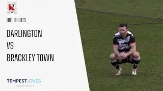 Match Highlights: Darlington v Brackley Town (National League North)