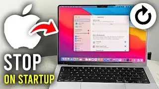 How To Stop Apps From Opening On Startup On Mac - Step By Step