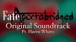 Fate/Apocrabridged OST: 