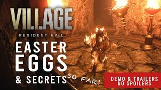 Все пасхальные яйца и секреты Resident Evil Village до выхода