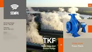 TKF Series / TKF Serisi (Single Stage End Suction Pumps. - Tek Kademeli U&ccedil;tan Emişli Pompalar.)