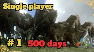 I survived 500 Days in ARK MOBILE |Part 1