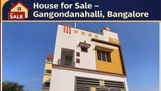 🏠 House for Sale &ndash;📍 Location:Gangondanahalli, Nelagadrenahalli Main Road, Bangalore 📞:79750 54007