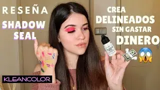RESEÑA SHADOW SEAL KLEANCOLOR ¿Cómo USARLO? | MARIALE CRASTO