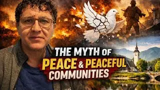 The myth of peace and peaceful communities