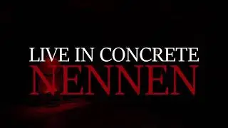 Nennen | Villeray | Live in Concrete