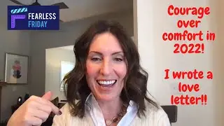 Fearless Friday Ep.7 Courage in 2022!! Let's spread some joy.